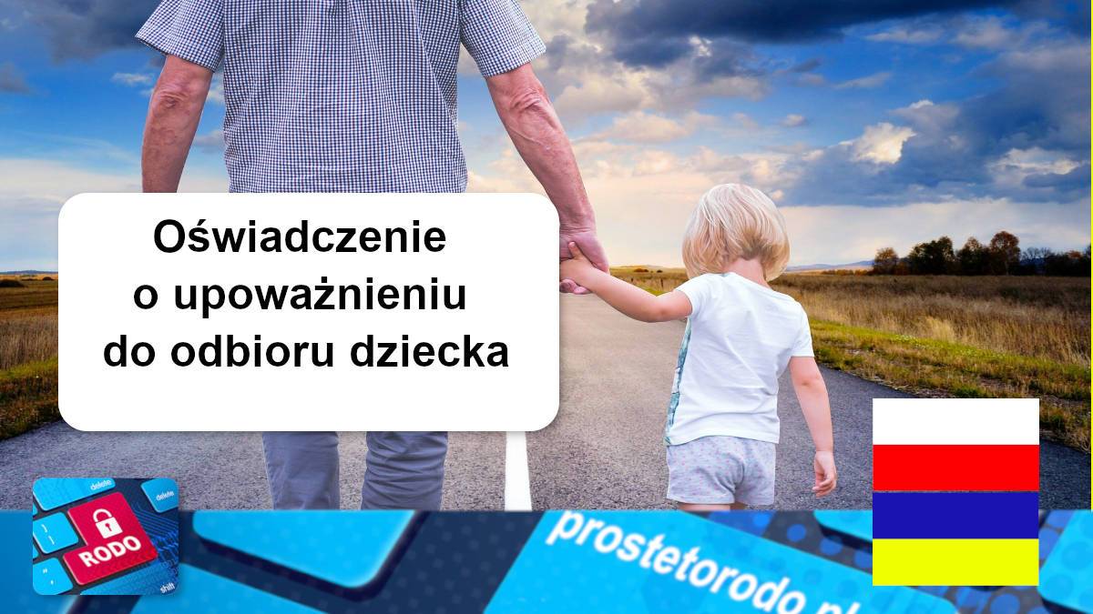 Przetłumacozne na język ukraiński oświadczenie o upoważnieniu do odbioru dziecka