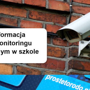 Tabliczka informacja o monitoringu wizyjnym w szkole przetłumaczona na język ukraiński