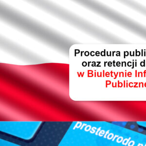 Procedura publikowania informacji w Biuletynie Informacji Publicznej
